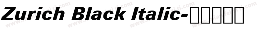 Zurich Black Italic字体转换